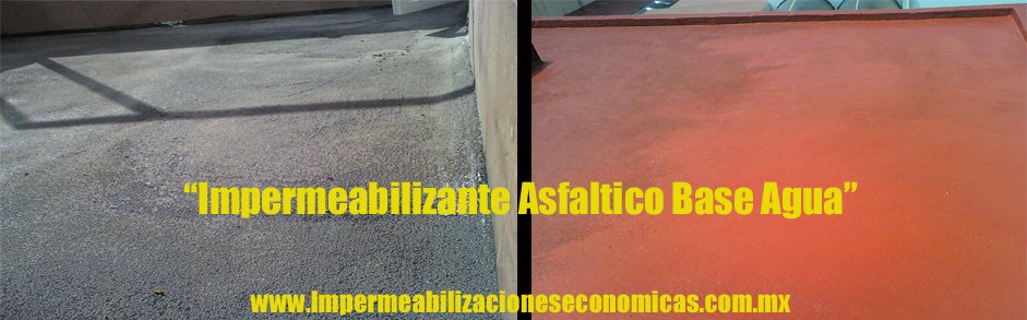 Impermeabilizacion Asfaltica base Agua